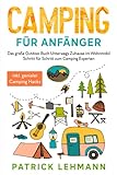 Camping für Anfänger: Das große Outdoor Buch - Unterwegs Zuhause im Wohnmobil - Schritt für...